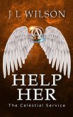 Help Her (The Celestial Service, #2) (eBook, ePUB)
