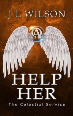 Help Her (The Celestial Service, #2) (eBook, ePUB) - Wilson, J L