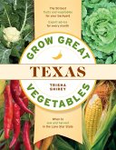 Grow Great Vegetables in Texas (eBook, ePUB)
