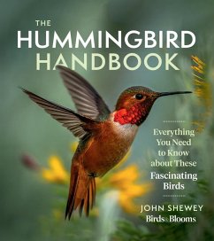 The Hummingbird Handbook (eBook, ePUB) - Shewey, John