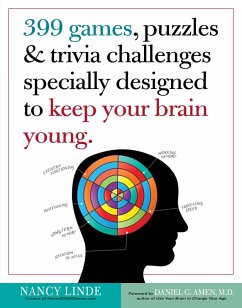 399 Games, Puzzles & Trivia Challenges Specially Designed to Keep Your Brain Young. (eBook, ePUB) - Linde, Nancy