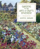 Gardens of the Arts and Crafts Movement (eBook, ePUB) Gardens of the Arts and Crafts Movement (eBook, ePUB)