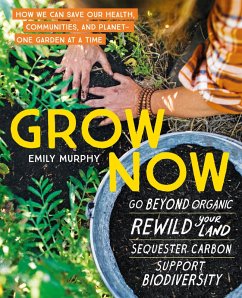 Grow Now (eBook, ePUB) - Murphy, Emily