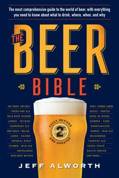 The Beer Bible: Second Edition (eBook, ePUB) - Alworth, Jeff