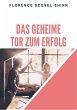 Das geheime Tor zum Erfolg (eBook, ePUB) - Bild 1