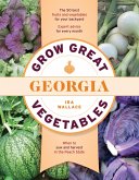 Grow Great Vegetables in Georgia (eBook, ePUB)