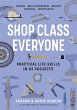 Shop Class for Everyone: Practical Life... - Bild 1