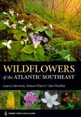Wildflowers of the Atlantic Southeast (eBook, ePUB)