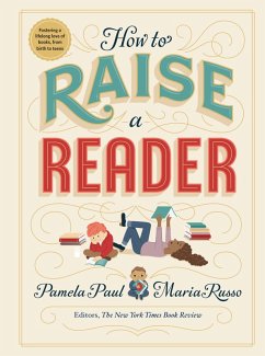 How to Raise a Reader (eBook, ePUB) - Paul, Pamela; Russo, Maria