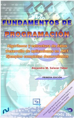 Fundamentos de Programación y Desarrollo de Aplicaciones en Visual Basic .Net (eBook, ePUB) - Yabar, Alejandro Salazar