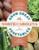 Grow Great Vegetables in North Carolina (eBook, ePUB)