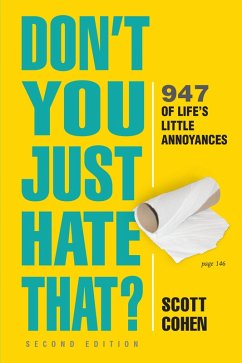 Don't You Just Hate That? 2nd Edition (eBook, ePUB) - Cohen, Scott