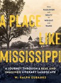 A Place Like Mississippi (eBook, ePUB) A Place Like Mississippi (eBook, ePUB)