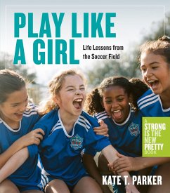 Cover Play Like a Girl (eBook, ePUB)