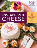 Instant Pot Cheese (eBook, ePUB)