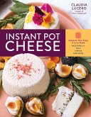 Instant Pot Cheese (eBook, ePUB) Instant Pot Cheese (eBook, ePUB)