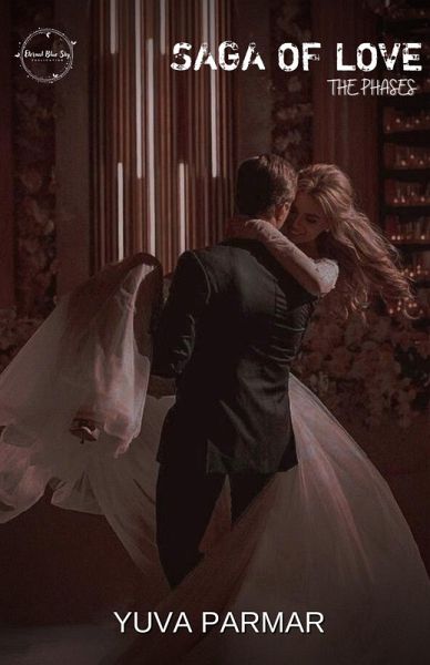 Saga of Love : The Phases (eBook, ePUB) Saga of Love : The Phases (eBook, ePUB)