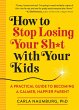 How to Stop Losing Your Sh*t with Your... - Bild 1