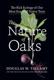 The Nature of Oaks (eBook, ePUB)