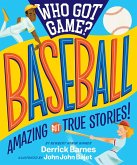 Who Got Game?: Baseball (eBook, ePUB)