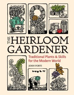 The Heirloom Gardener (eBook, ePUB) - Forti, John