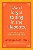 "Don't Forget to Sing in the Lifeboats" (eBook, ePUB)