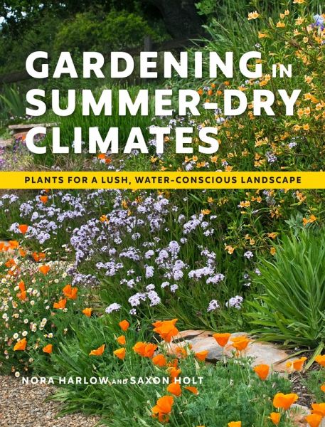 Gardening in Summer-Dry Climates (eBook, ePUB) Gardening in Summer-Dry Climates (eBook, ePUB)