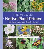 The Midwest Native Plant Primer (eBook, ePUB)