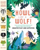 Howl like a Wolf! (eBook, ePUB)