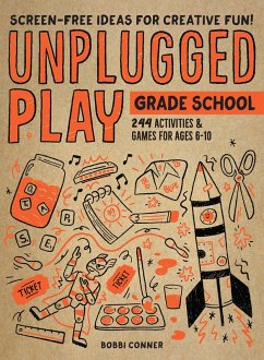Unplugged Play: Grade School (eBook, ePUB) - Conner, Bobbi