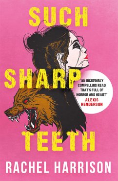 Such Sharp Teeth (eBook, ePUB) - Harrison, Rachel