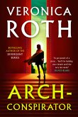 Arch-Conspirator (eBook, ePUB)