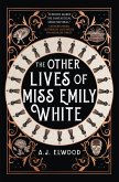 The Other Lives of Miss Emily White (eBook, ePUB)