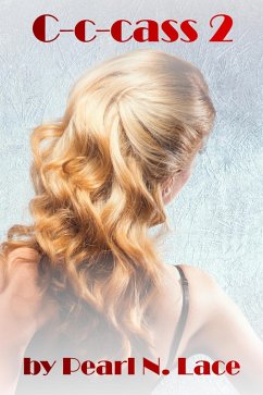C-c-Cass 2 (Homewrecker and Cheating, #19) (eBook, ePUB) - Lace, Pearl N.