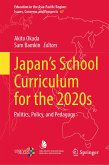 Japan&quote;s School Curriculum for the 2020s (eBook, PDF)