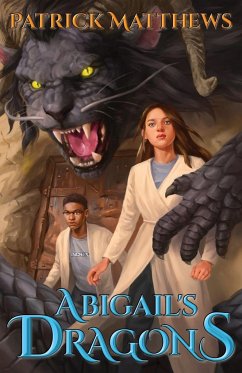 Abigail's Dragons - Matthews, Patrick