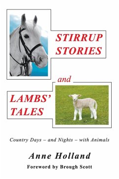STIRRUP STORIES and LAMBS' TALES - Holland, Anne
