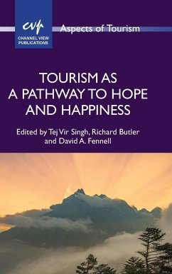 Tourism as a Pathway to Hope and Happiness