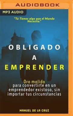 Obligado a Emprender - De La Cruz, Manuel