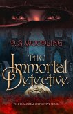 The Immortal Detective: Volume 1
