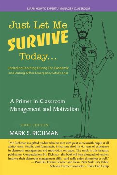 Just Let Me Survive Today - Richman, Mark S.