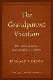 The Grandparent Vocation