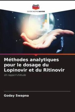 Méthodes analytiques pour le dosage du Lopinovir et du Ritinovir - Swapna, Goday