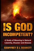 Is God Incompetent?