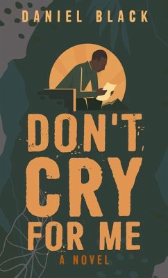 Don't Cry for Me - Black, Daniel