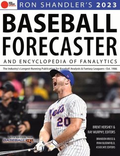 Ron Shandler's 2023 Baseball Forecaster: & Encyclopedia of Fanalytics - Hershey, Brent; Kruse, Brandon; Murphy, Ray