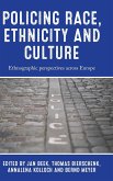 Policing race, ethnicity and culture