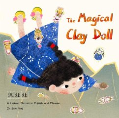The Magical Clay Doll: A Legend Retold in English and Chinese - Sun, Ning