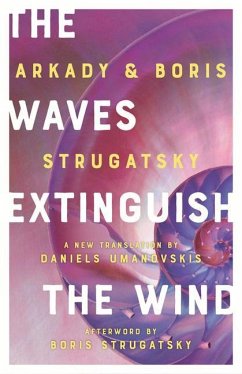 The Waves Extinguish the Wind - Strugatsky, Boris; Strugatsky, Arkady