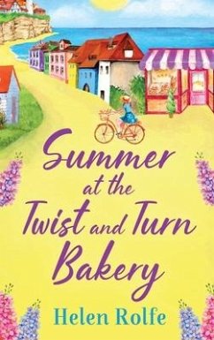 Summer at the Twist and Turn Bakery - Rolfe, Helen